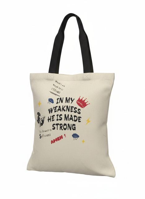 Tote Bag Standard – In My Weakness He Is Made Strong