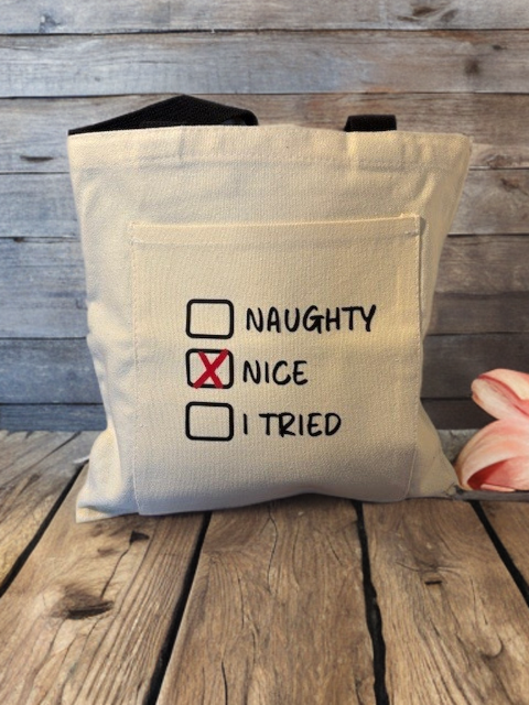 👜 Tote Bag Standard – Naughty / Nice / I Tried